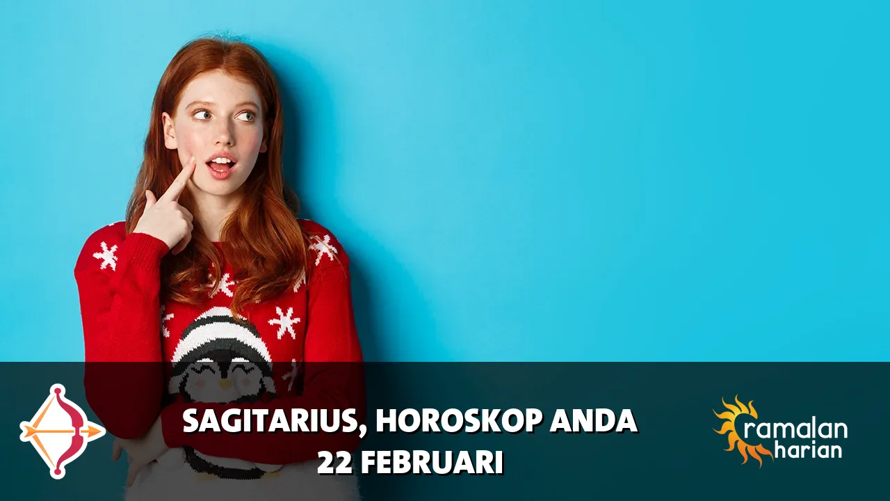 Horoskop Sagitarius untuk Minggu, 22 Februari 2026