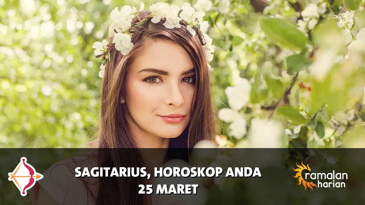 Horoskop Sagitarius untuk Rabu, 25 Maret 2026
