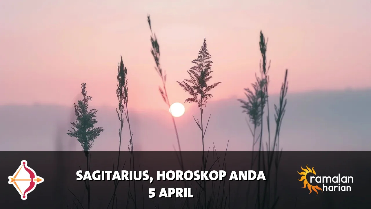 Horoskop Sagitarius untuk Minggu, 5 April 2026
