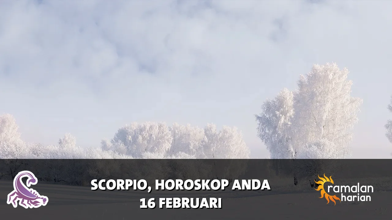 Horoskop Scorpio untuk Senin, 16 Februari 2026