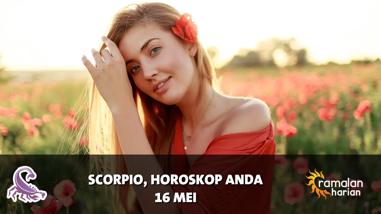 Horoskop Scorpio untuk Sabtu, 16 Mei 2026