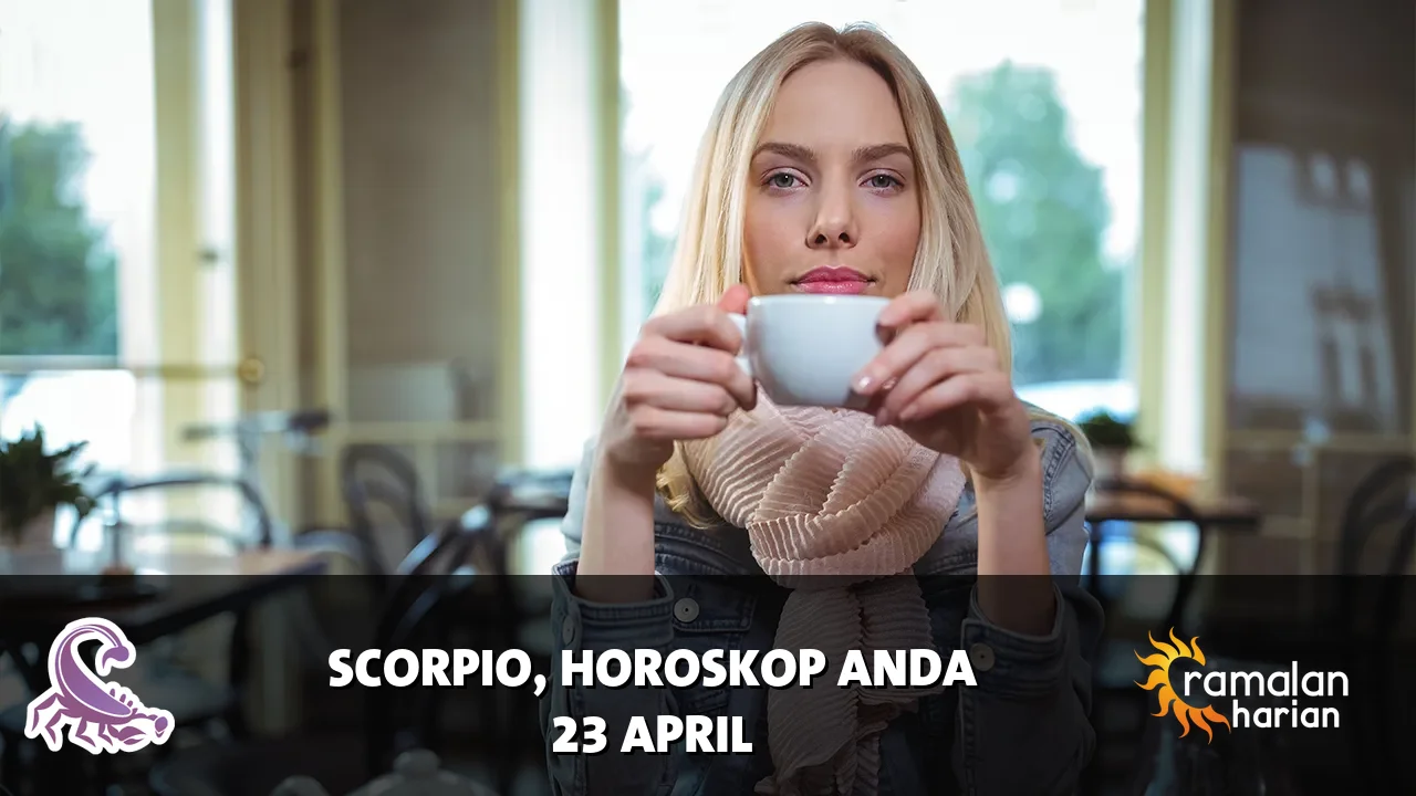 Horoskop Scorpio untuk Kamis, 23 April 2026