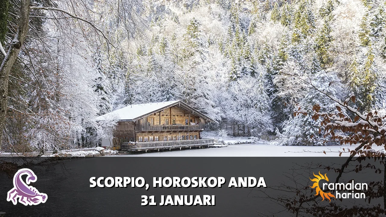 Horoskop Scorpio untuk Sabtu, 31 Januari 2026