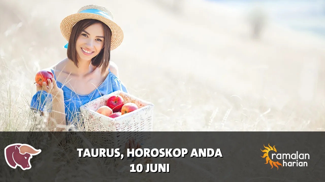 Horoskop Taurus untuk Rabu, 10 Juni 2026