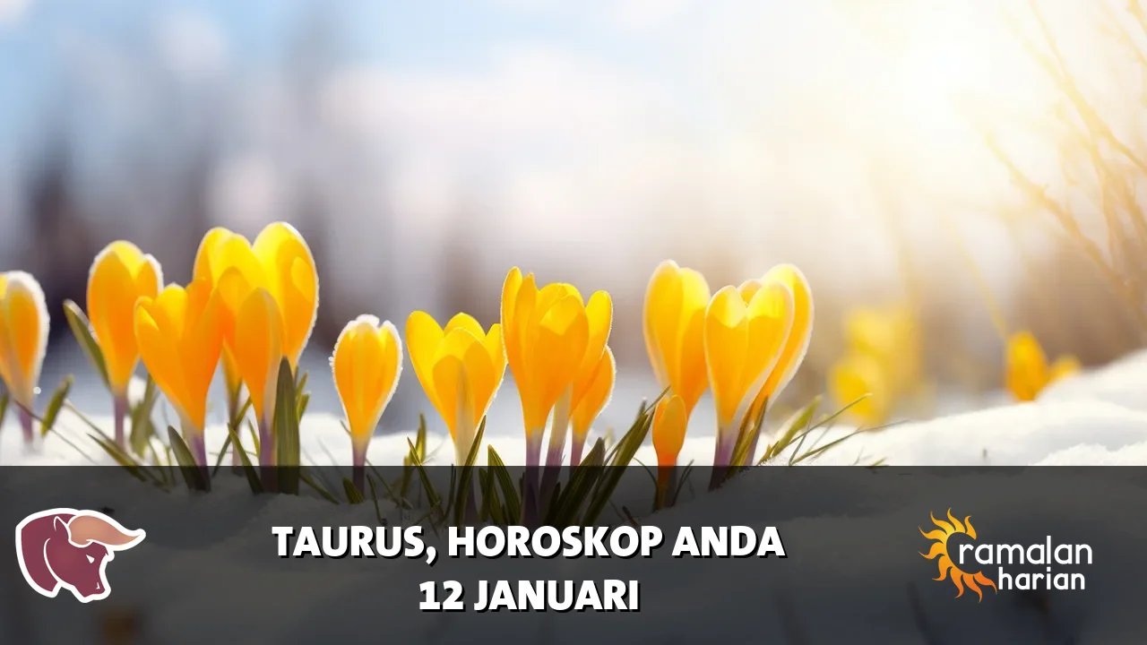 Horoskop Taurus untuk Senin, 12 Januari 2026
