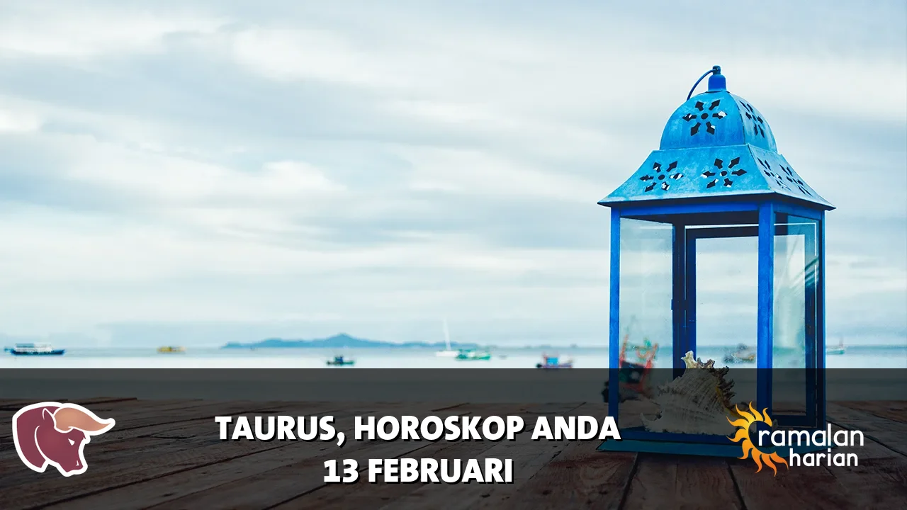 Horoskop Taurus untuk Jumat, 13 Februari 2026