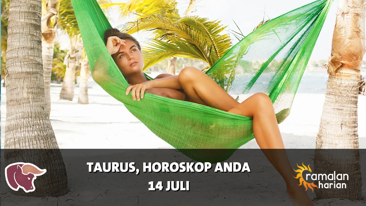 Horoskop Taurus untuk Selasa, 14 Juli 2026