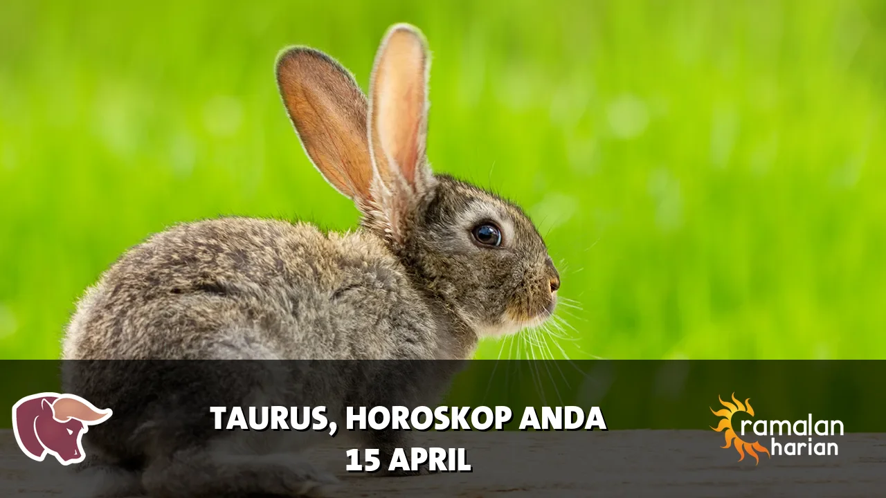 Horoskop Taurus untuk Rabu, 15 April 2026