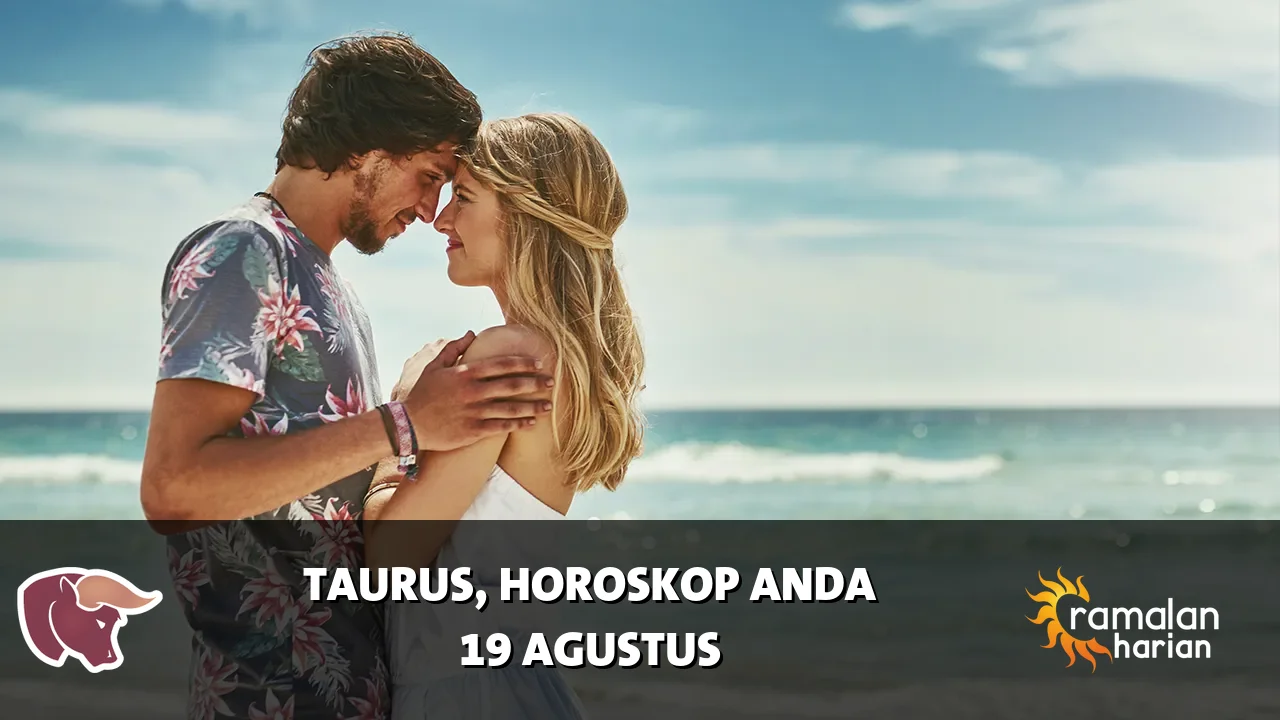 Horoskop Taurus untuk Rabu, 19 Agustus 2026