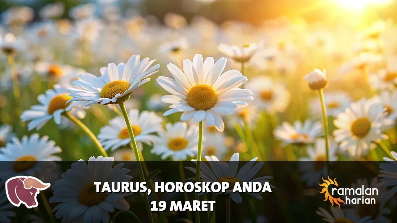 Horoskop Taurus untuk Kamis, 19 Maret 2026