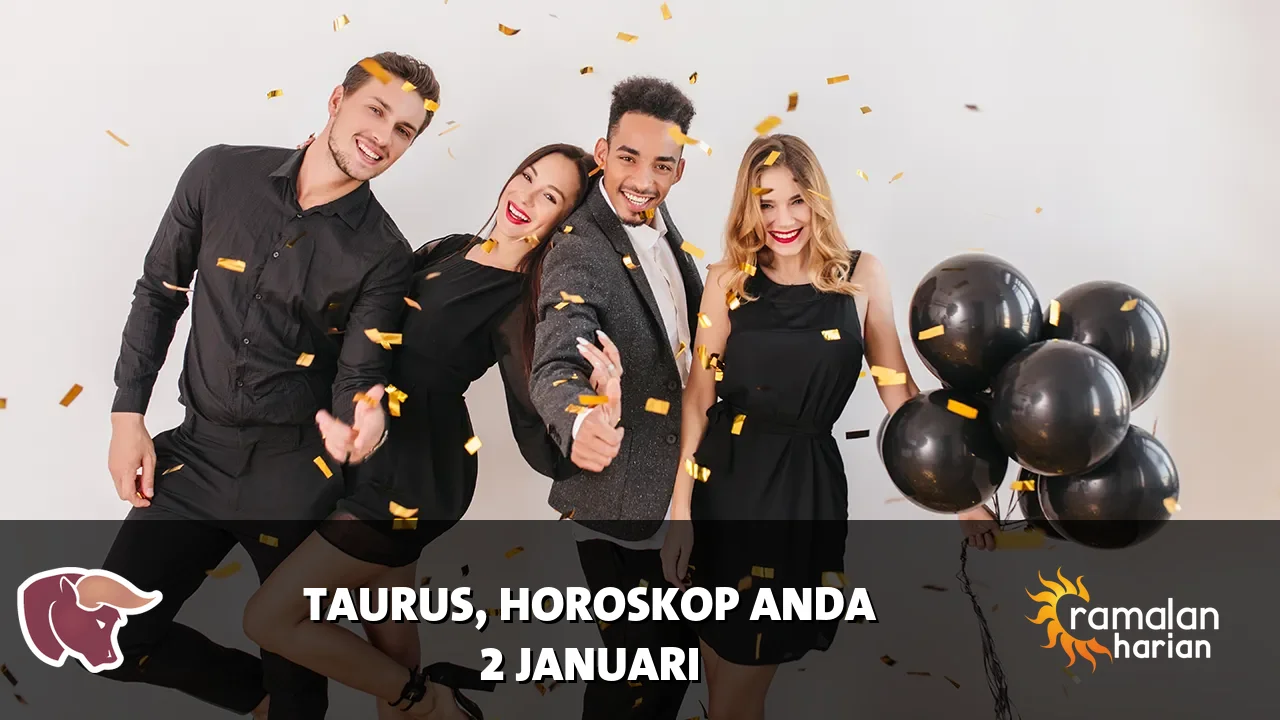 Horoskop Taurus untuk Jumat, 2 Januari 2026
