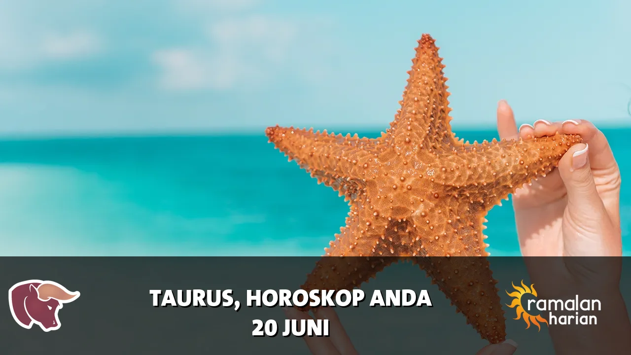 Horoskop Taurus untuk Sabtu, 20 Juni 2026