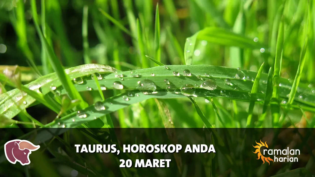 Horoskop Taurus untuk Jumat, 20 Maret 2026