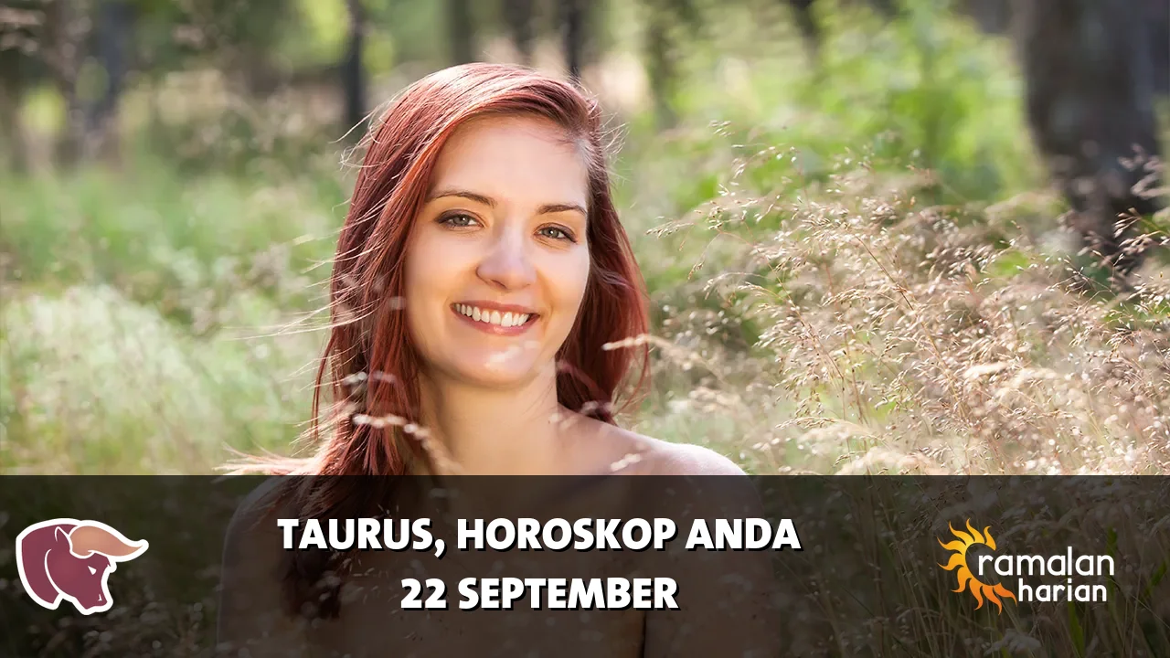 Horoskop Taurus untuk Selasa, 22 September 2026