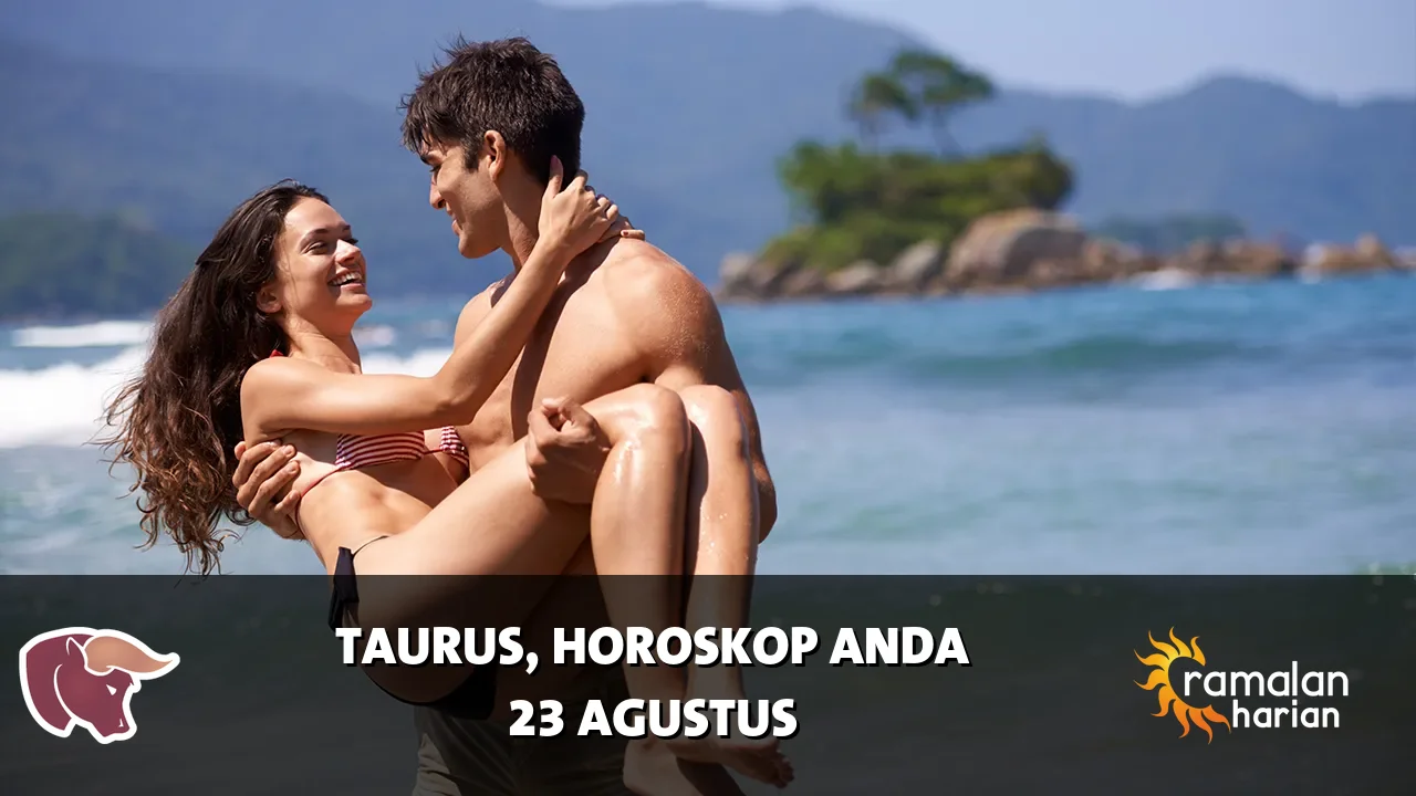 Horoskop Taurus untuk Minggu, 23 Agustus 2026