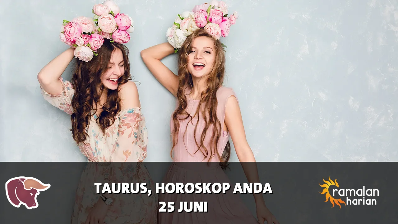 Horoskop Taurus untuk Kamis, 25 Juni 2026