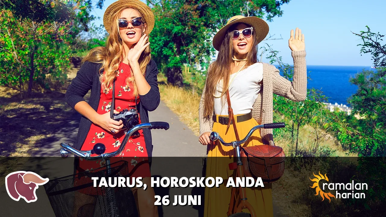 Horoskop Taurus untuk Jumat, 26 Juni 2026