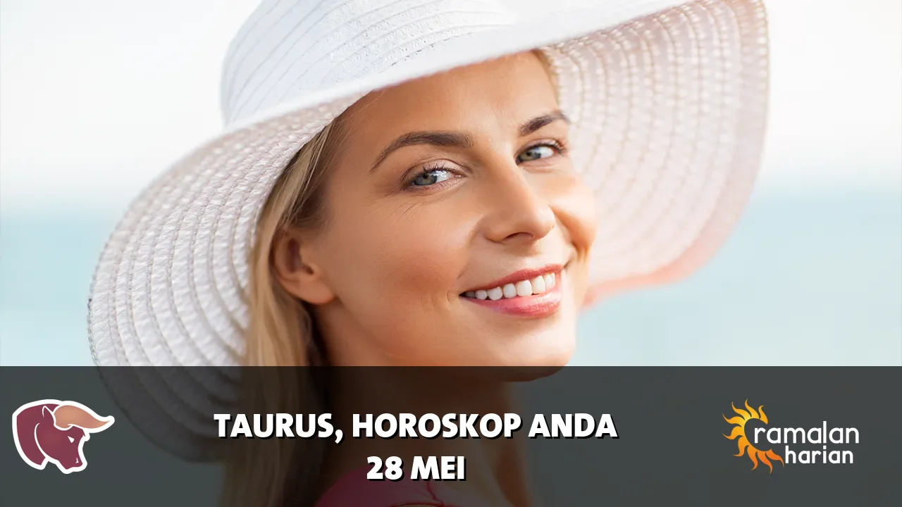 Horoskop Taurus untuk Kamis, 28 Mei 2026