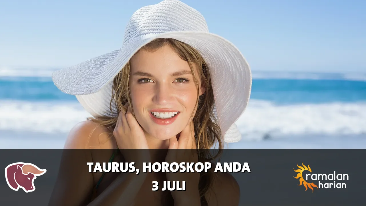 Horoscope dari Taurus du jumat 3 juli 2026