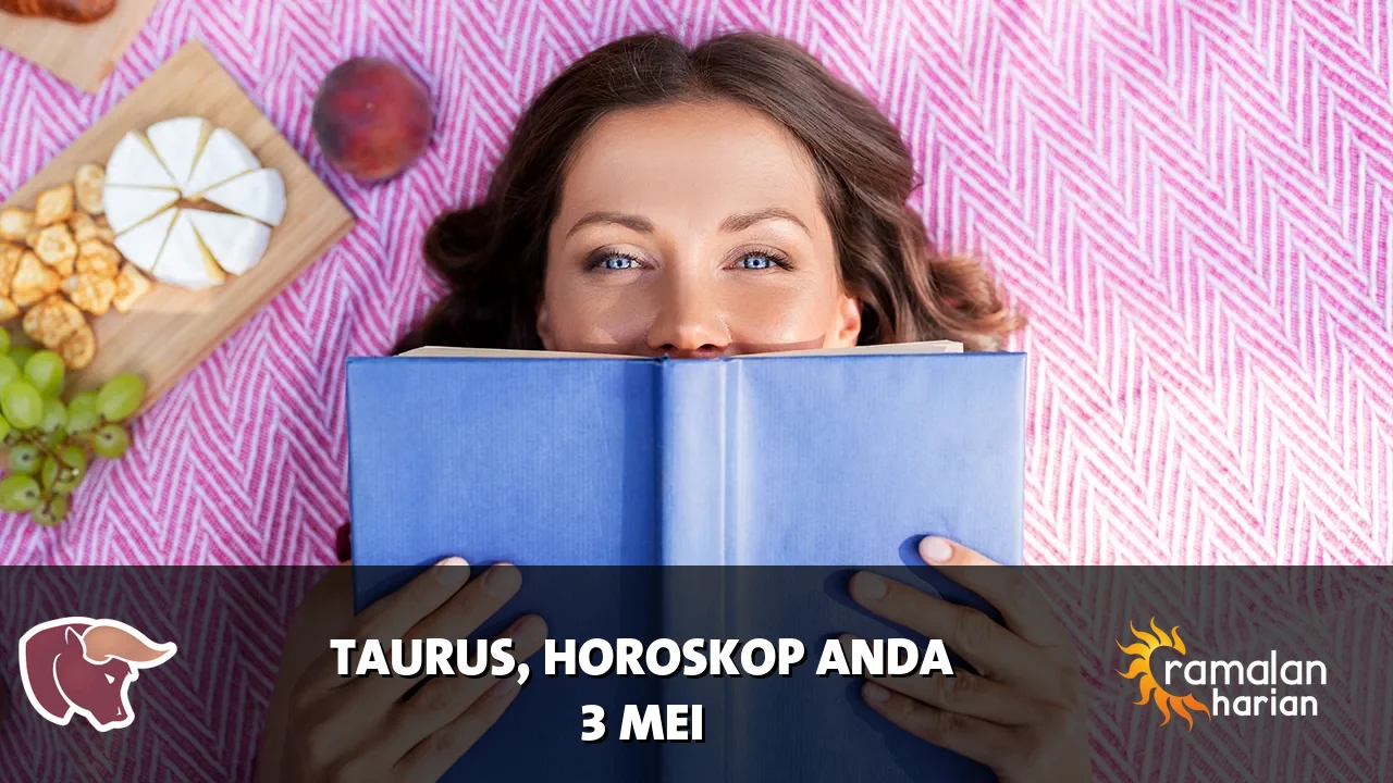 Horoskop Taurus untuk Minggu, 3 Mei 2026