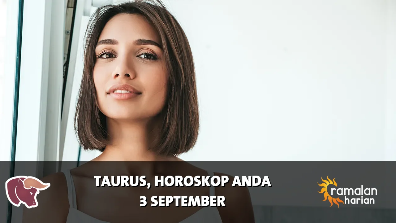 Horoskop Taurus untuk Kamis, 3 September 2026