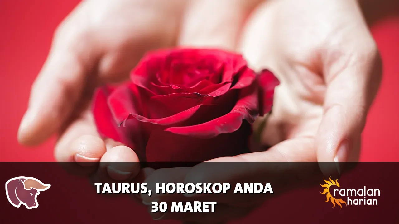 Horoskop Taurus untuk Senin, 30 Maret 2026