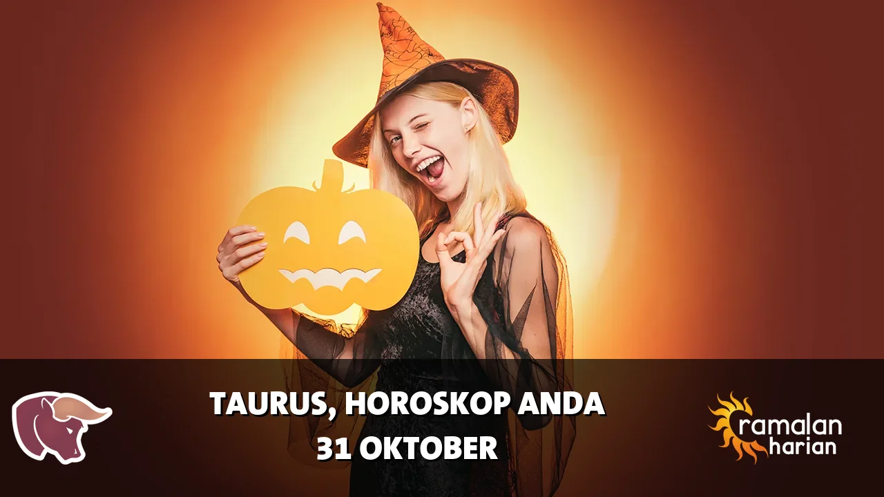 Horoskop Taurus untuk Sabtu, 31 Oktober 2026