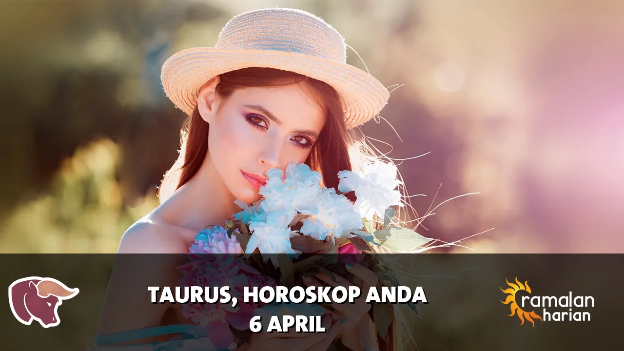Horoskop Taurus untuk Senin, 6 April 2026