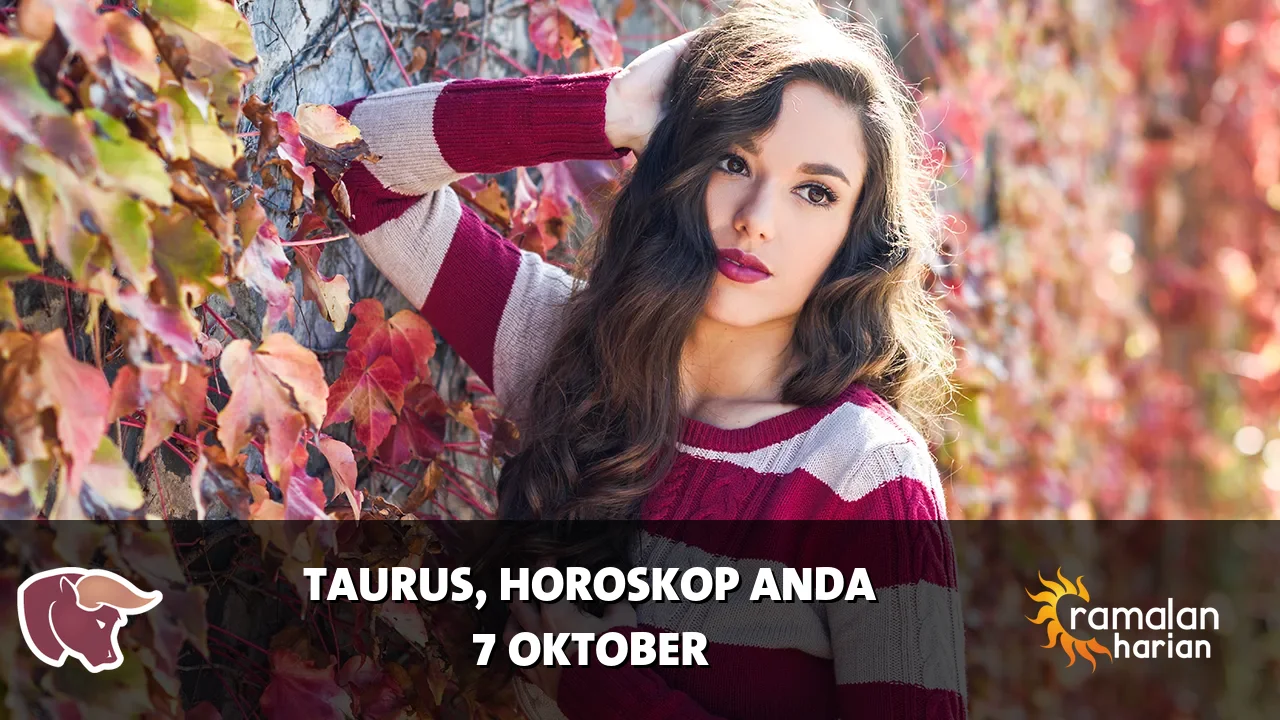 Horoskop Taurus untuk Rabu, 7 Oktober 2026
