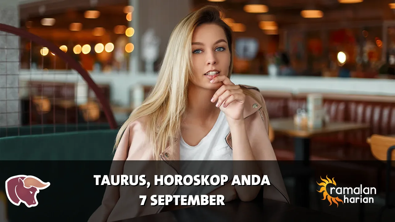 Horoskop Taurus untuk Senin, 7 September 2026