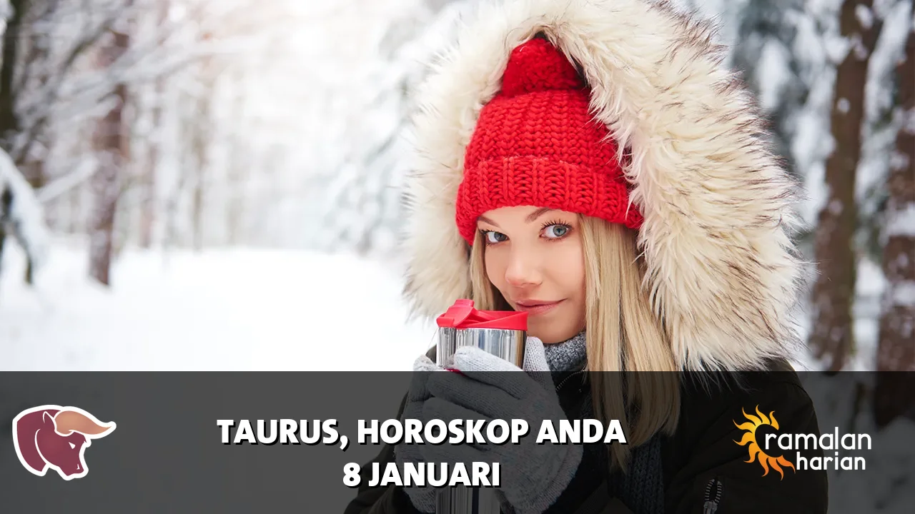 Horoskop Taurus untuk Kamis, 8 Januari 2026