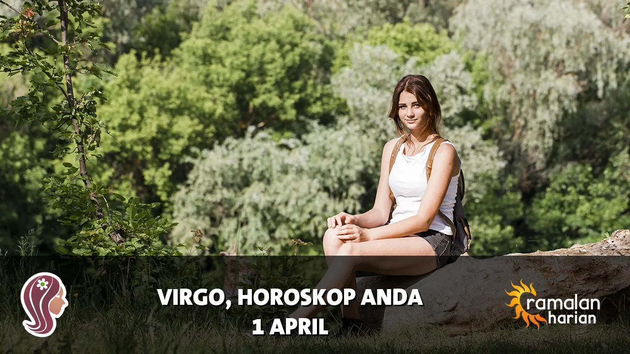 Horoskop Virgo untuk Rabu, 1 April 2026