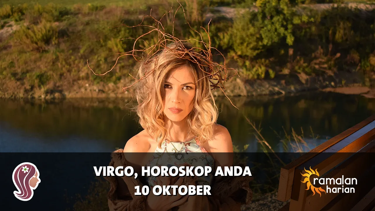 Horoskop Virgo untuk Sabtu, 10 Oktober 2026