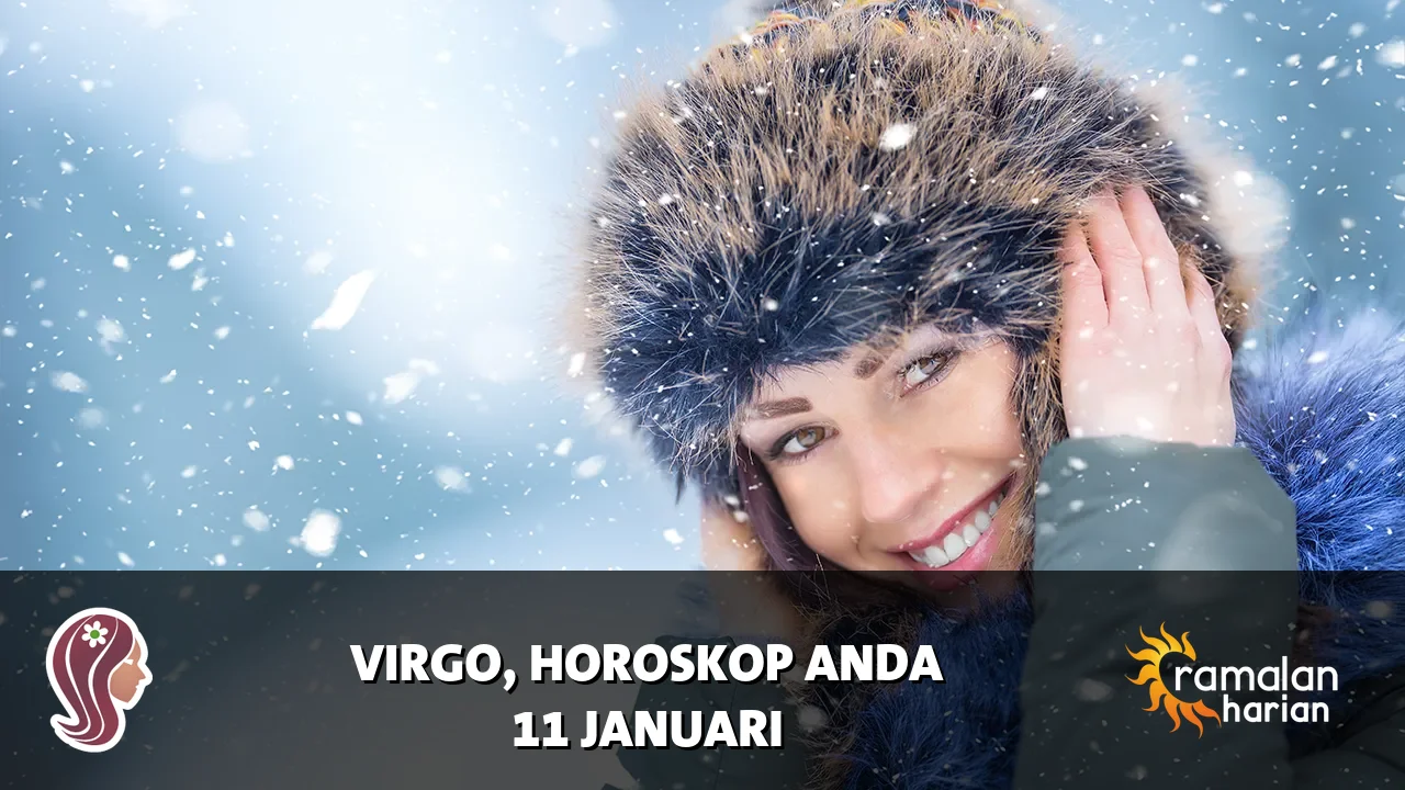 Horoskop Virgo untuk Minggu, 11 Januari 2026