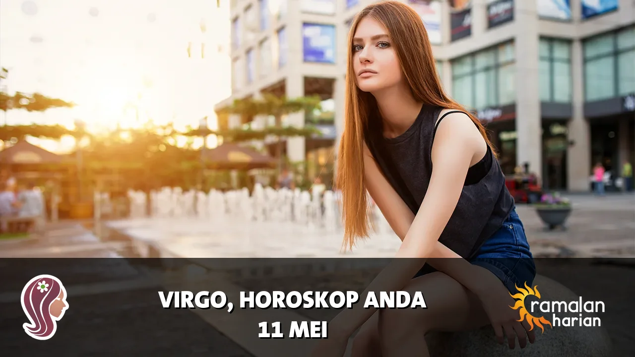 Horoskop Virgo untuk Senin, 11 Mei 2026