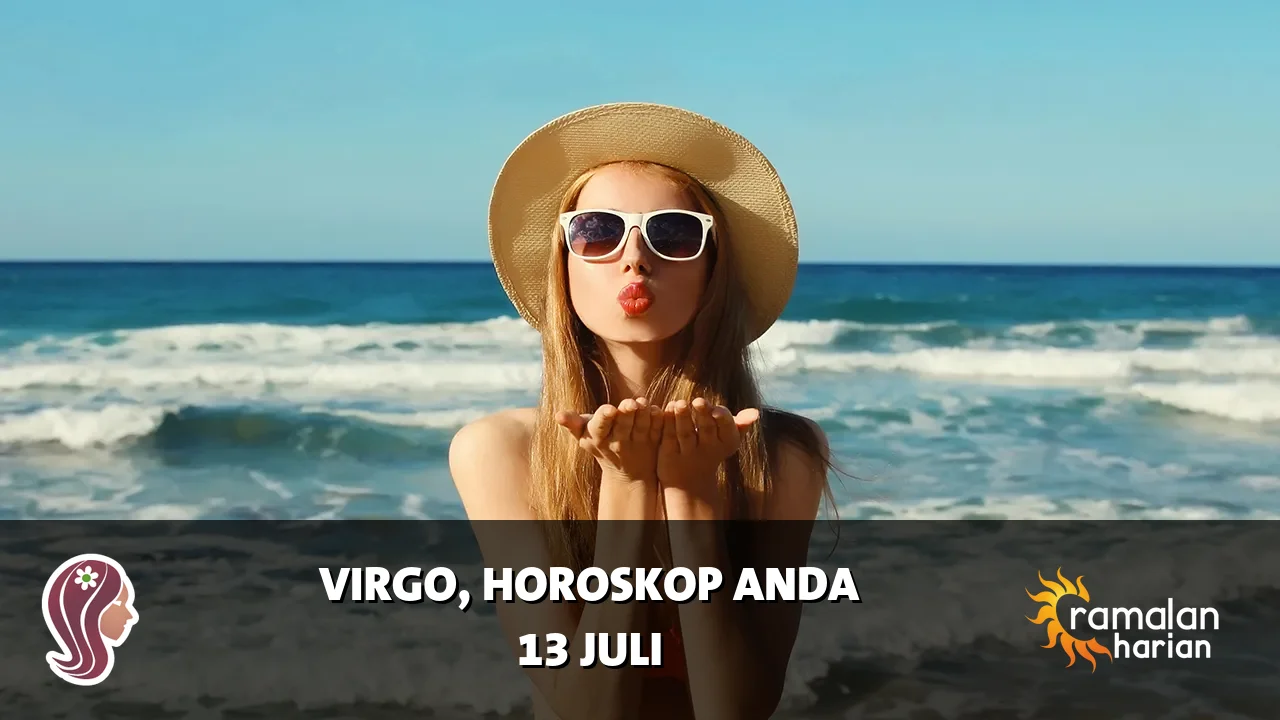 Horoskop Virgo untuk Senin, 13 Juli 2026