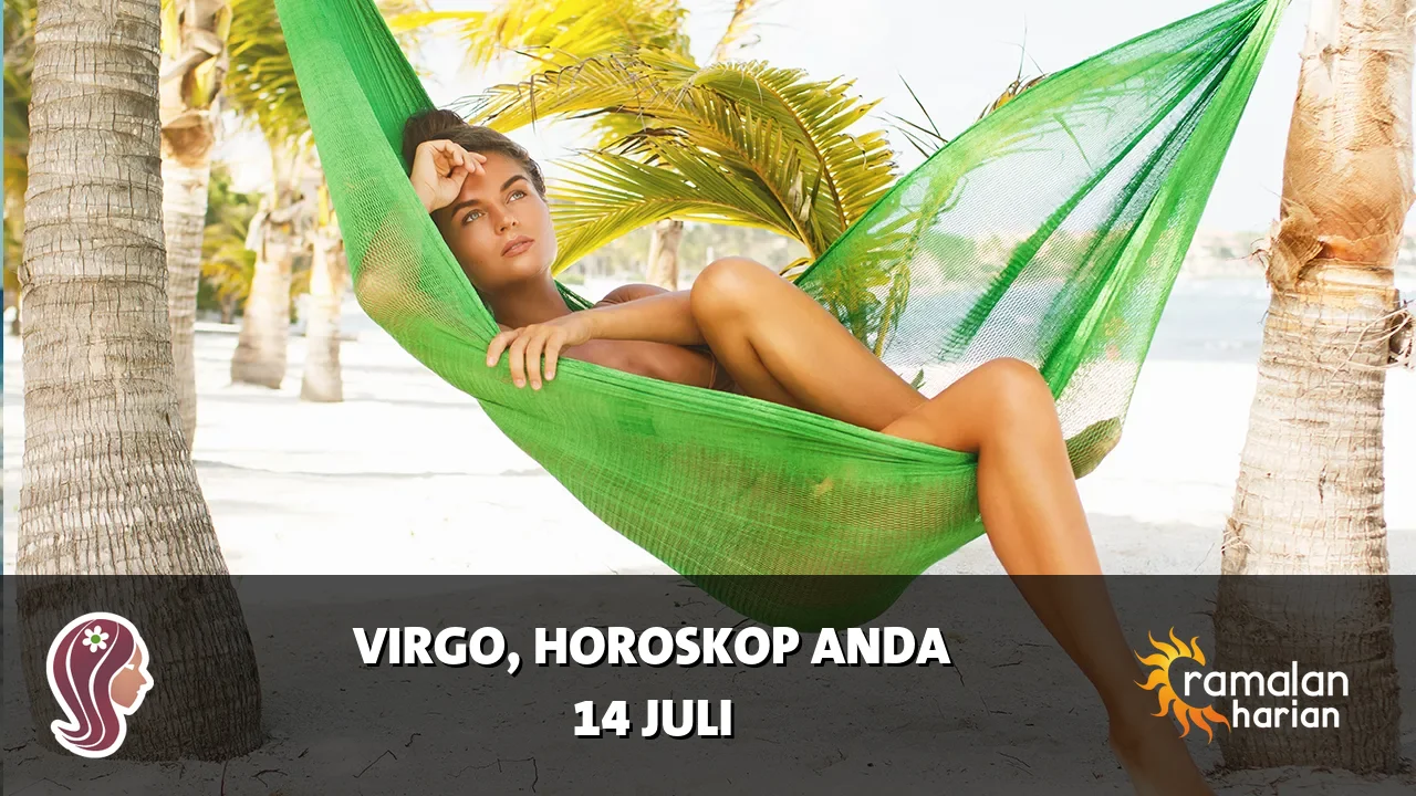 Horoskop Virgo untuk Selasa, 14 Juli 2026
