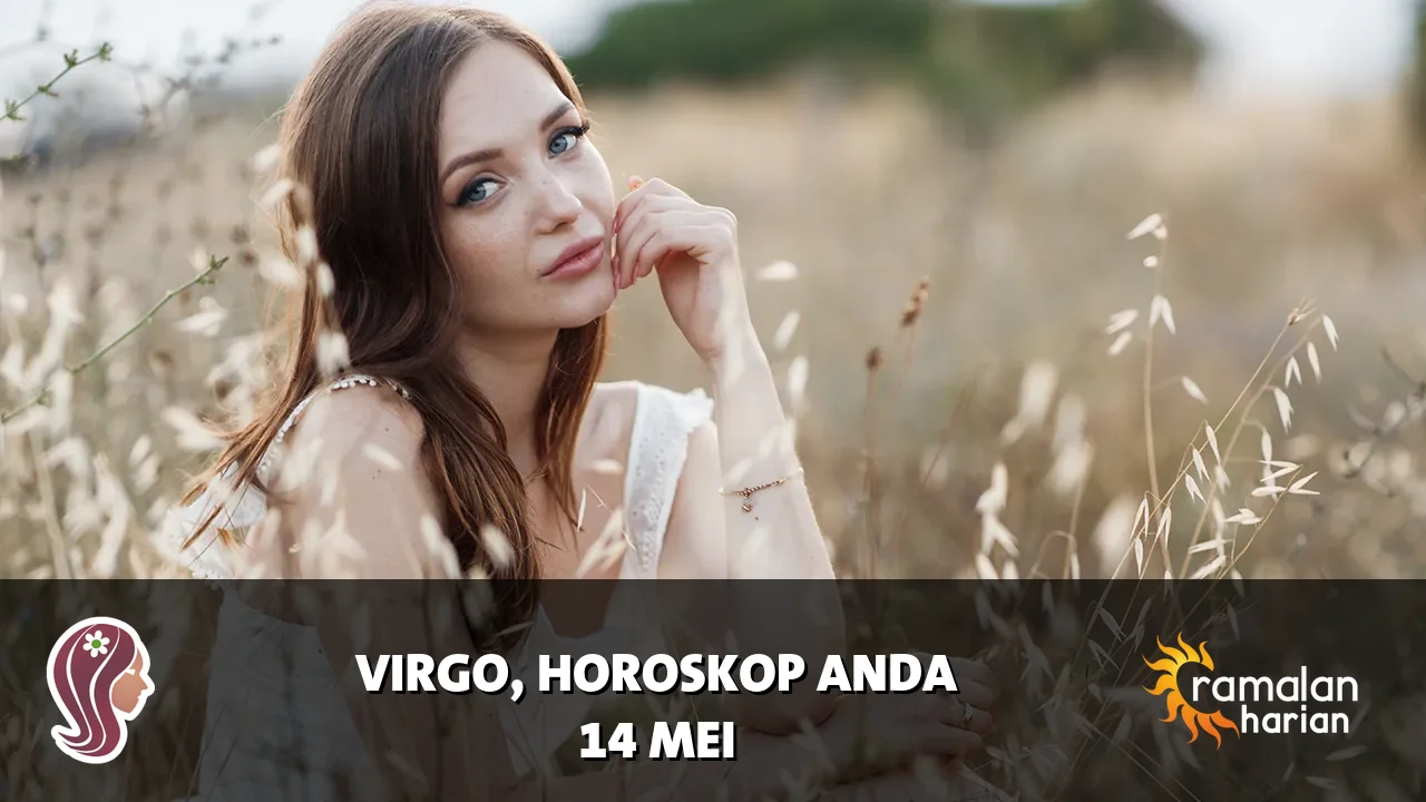 Horoskop Virgo untuk Kamis, 14 Mei 2026