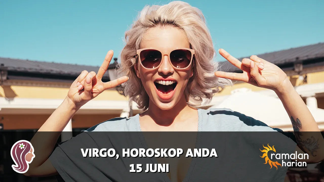 Horoskop Virgo untuk Senin, 15 Juni 2026