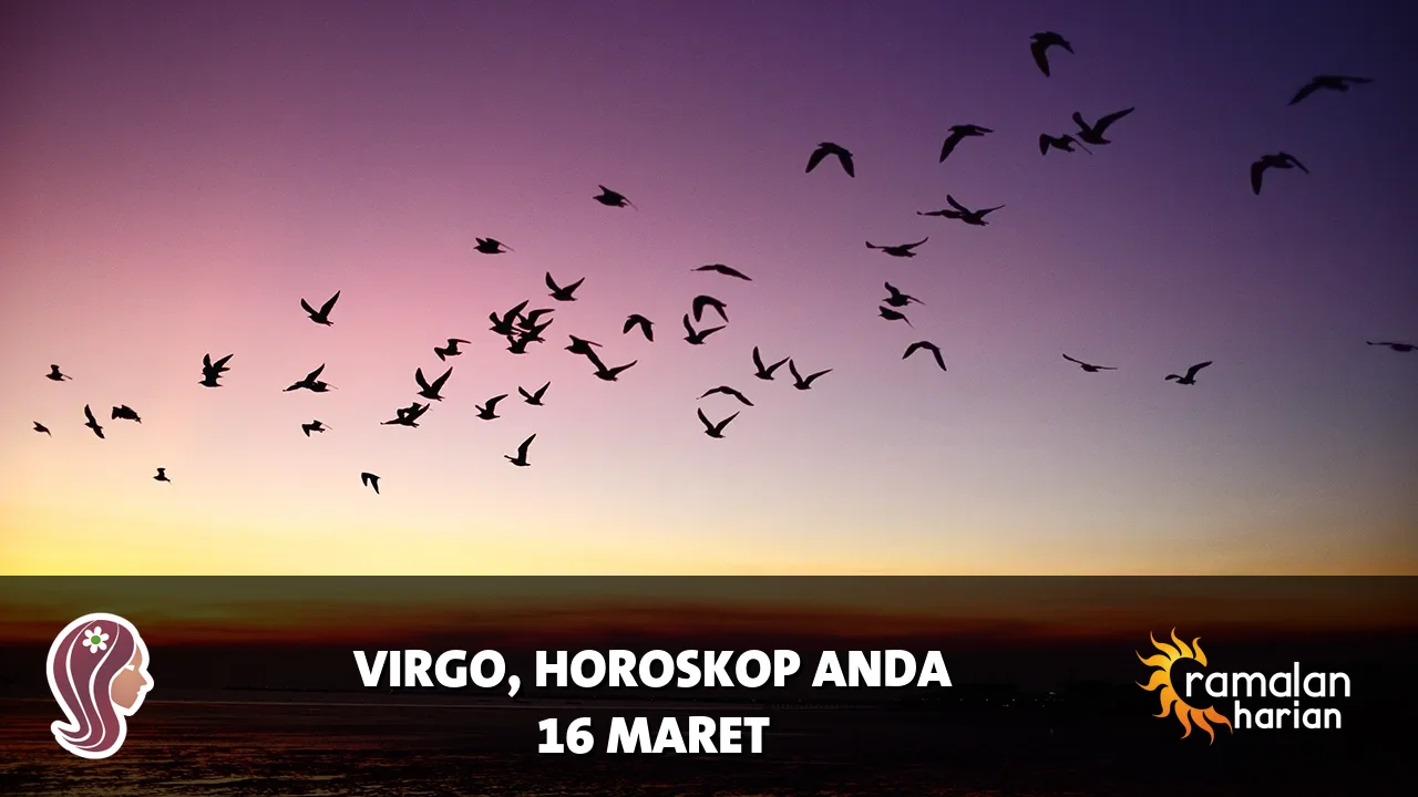 Horoskop Virgo untuk Senin, 16 Maret 2026