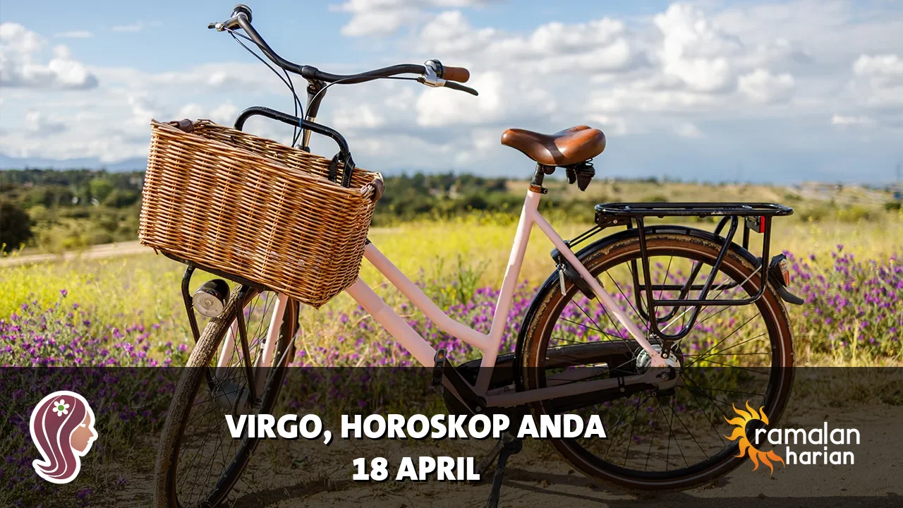 Horoskop Virgo untuk Sabtu, 18 April 2026