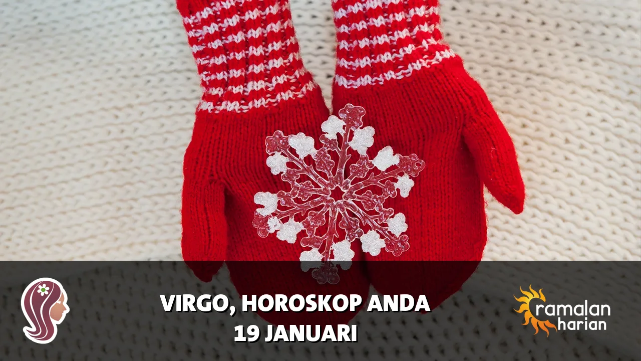 Horoskop Virgo untuk Senin, 19 Januari 2026