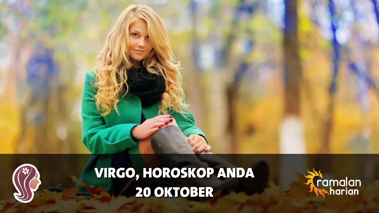 Horoskop Virgo untuk Selasa, 20 Oktober 2026