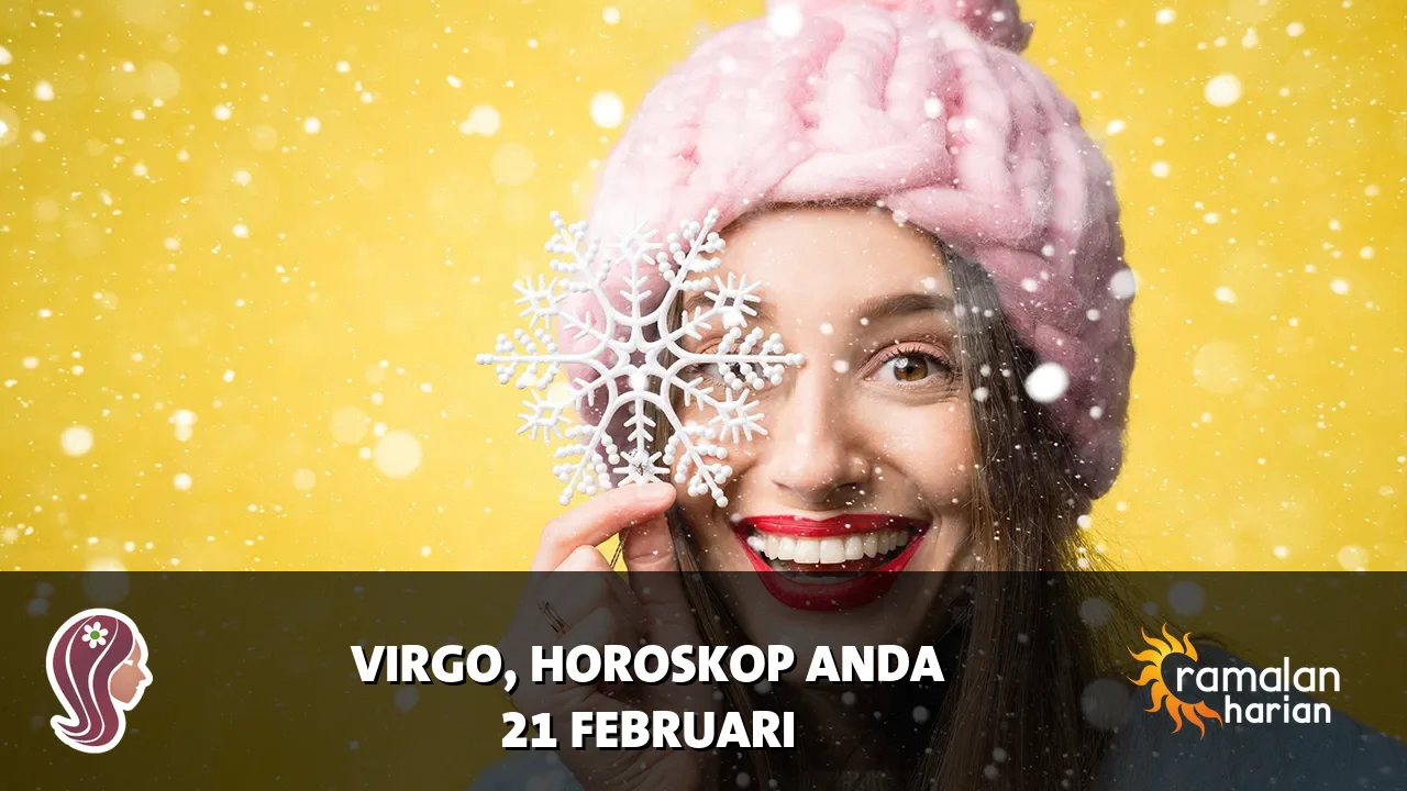 Horoskop Virgo untuk Sabtu, 21 Februari 2026