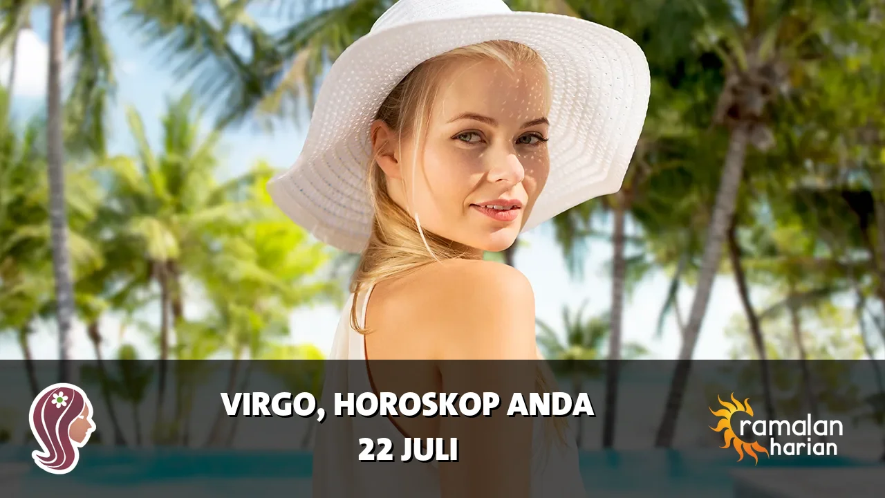 Horoskop Virgo untuk Rabu, 22 Juli 2026