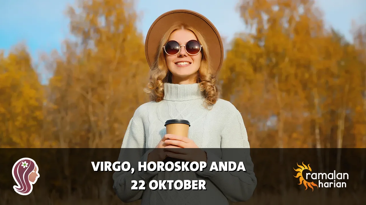 Horoskop Virgo untuk Kamis, 22 Oktober 2026