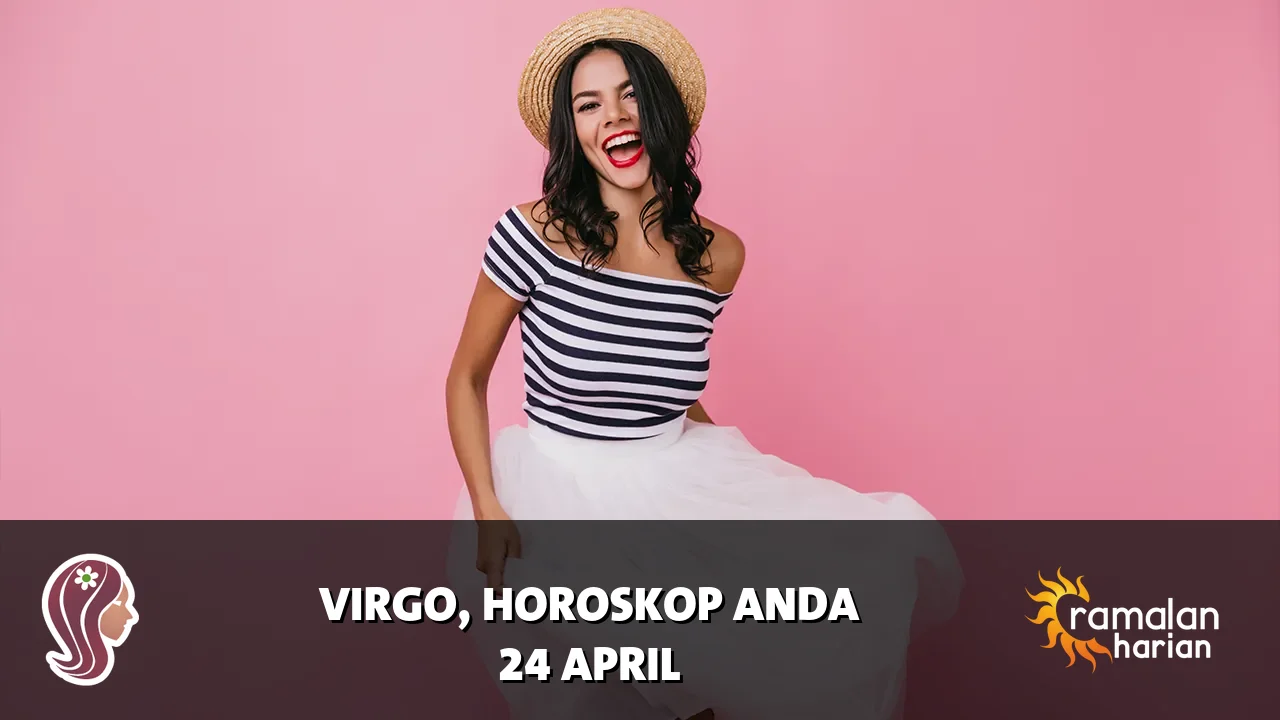 Horoskop Virgo untuk Jumat, 24 April 2026
