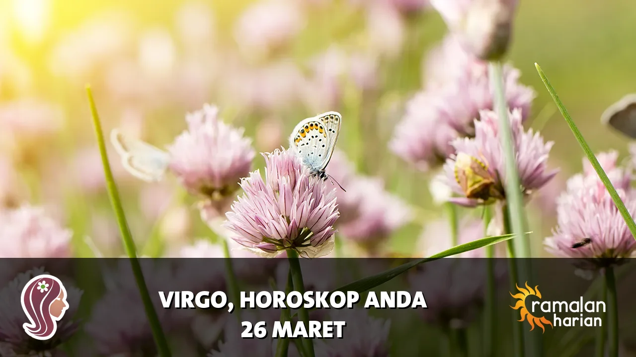Horoskop Virgo untuk Kamis, 26 Maret 2026