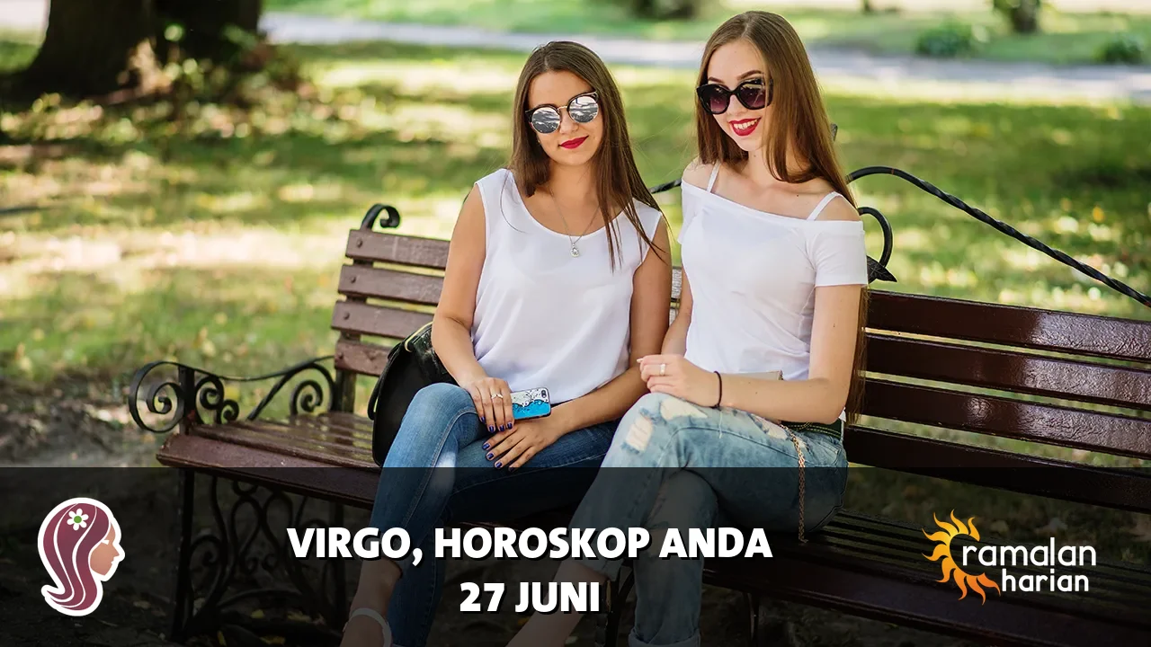 Horoskop Virgo untuk Sabtu, 27 Juni 2026