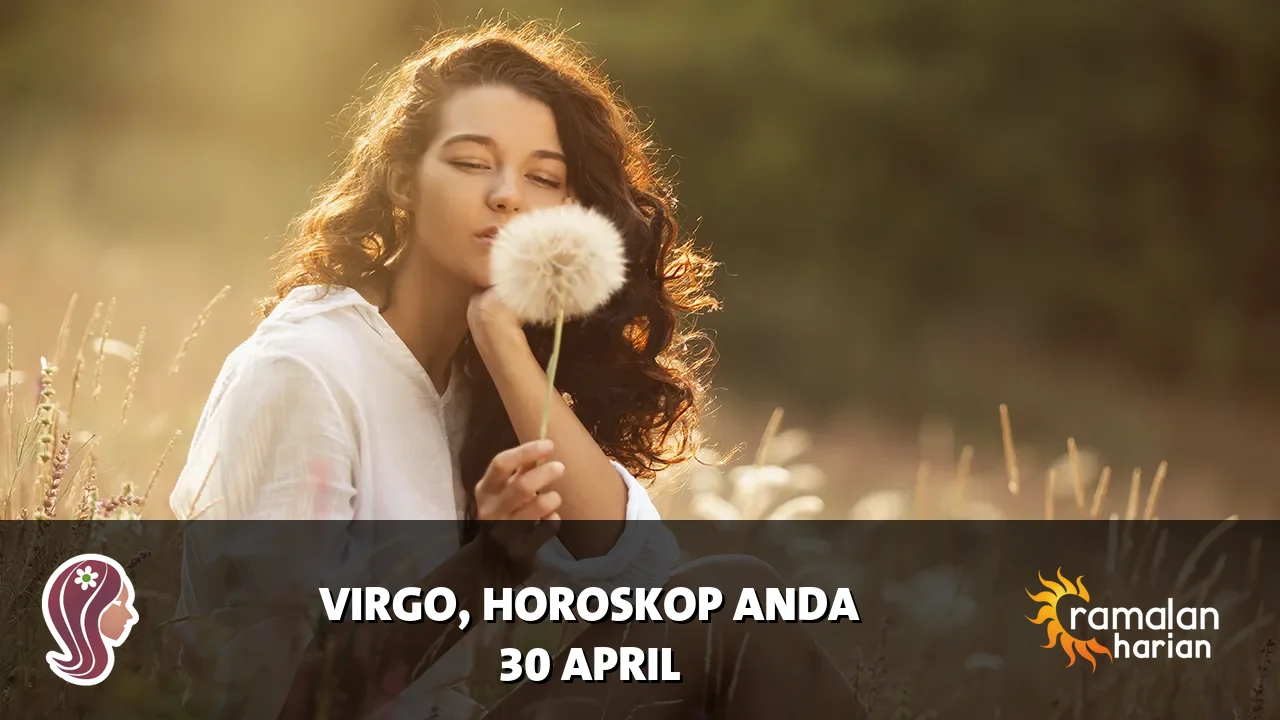 Horoskop Virgo untuk Kamis, 30 April 2026